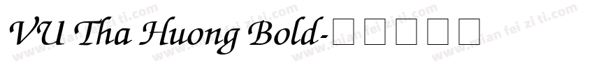 VU Tha Huong Bold字体转换